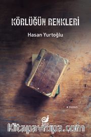 Körlüğün Renkleri