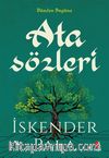 Atasözleri & Sözün Özünden Dünden Bugüne