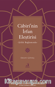 Cabirî’nin İrfan Eleştirisi <br /> Şiîlik Bağlamında