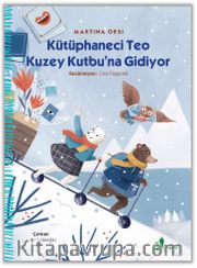 Kütüphaneci Teo Kuzey Kutbu’na Gidiyor