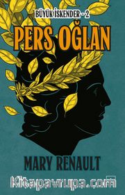 Pers Oğlan / Büyük İskender 2