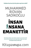İnsan İnsana Emanettir