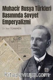 Muhacir Rusya Türkleri Basınında Sovyet Emperyalizmi