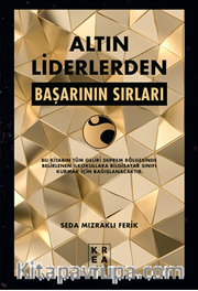 Altın Liderlerden Başarının Sırları