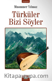 Türküler Bizi Söyler