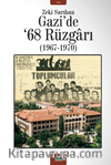 Gazi’de ’68 Rüzgarı