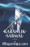 Karanlık Sarmal (2. Kitap)