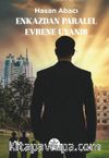Enkazdan Paralel Evrene Uyanış
