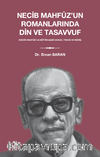 Necib Mahfûz'un Romanlarında Din ve Tasavvuf