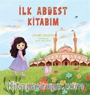 İlk Abdest Kitabım (Cırt Cırt Çıkartmalı - İç Sayfa Kuşe Karton Baskı) 5+Yaş