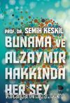 Bunama ve Alzaymır Hakkında Her Şey 