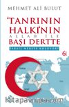 Tanrının Halkının Allah İle Başı Dertte & İsrail Nereye Koşuyor?