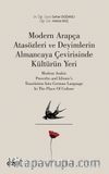 Modern Arapça Atasözleri ve Deyimlerin Almancaya Çevirisinde Kültürün Yeri