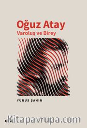 Oğuz Atay Varoluş ve Birey