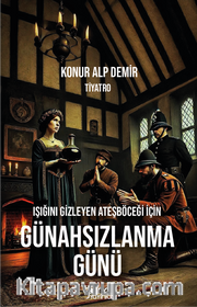 Işığını Gizleyen Ateşböceği İçin Günahsızlanma Günü