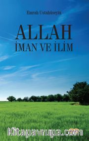Allah İman ve İlim