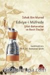 Edviye-i Müfrede  Şifalı Baharatlar ve Basit İlaçlar