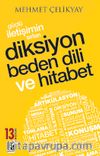 Güçlü İletişimin Sırları Diksiyon Beden Dili ve Hitabet