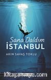 Sana Daldım İstanbul