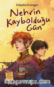 Nehrin Kaybolduğu Gün