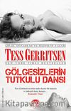 Gölgesizlerin Tutkulu Dansı