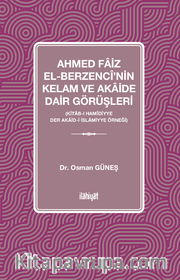 Ahmed Faiz el-Berzencî'nin Kelam ve Akaide Dair Görüşleri