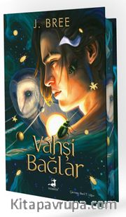 Vahşi Bağlar (Ciltli)