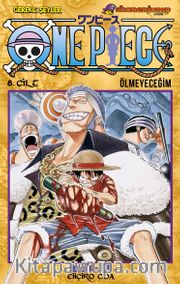 One Piece - Ölmeyeceğim - 8. Cilt