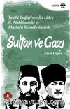 Sultan ve Gazi