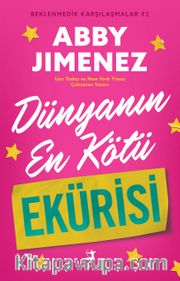 Dünyanın En Kötü Ekürisi / Beklenmedik Karşılaşmalar 2 