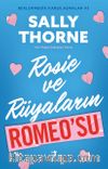 Rosie ve Rüyaların Romeo’su / Beklenmedik Karşılaşmalar 3 