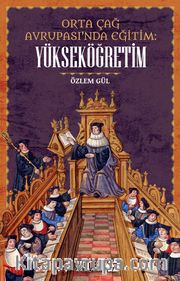 Orta Çağ Avrupası’nda Eğitim Yükseköğretim