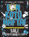 En Kötü Hafta - Salı