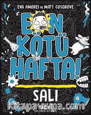 En Kötü Hafta - Salı