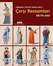Osmanlı Tasvir Sanatları 2: Çarşı Ressamları (Karton Kapak)