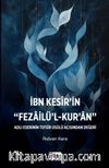 İbn Kesir'in Fezailü'l Kur'an Adlı Eserinin Tefsir Usulü Açısından Değeri