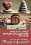 Sağlık Hizmetlerinde Ekonomik Değerlendirme Yöntemleri