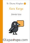 Kare Karga - İlk Okuma Kitapları 5
