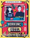 Korkunç Güzel İnternet - Çocuktan Al Bilgiyi