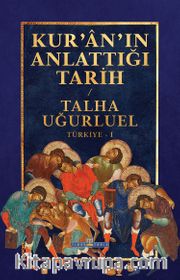 Kur’an’ın Anlattığı Tarih: Türkiye