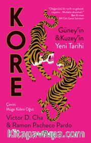 Kore: Güney’in ve Kuzey’in Yeni Tarihi