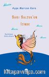 Sarı Saltuk’un İzinde