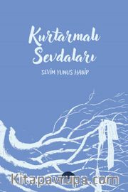 Kurtarmalı Sevdaları