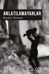 Anlatılamayanlar