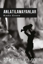 Anlatılamayanlar