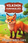 Tilkinin Kurnazlığı