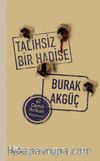 Talihsiz Bir Hadise 
