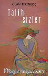 Talihsizler