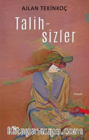 Talihsizler