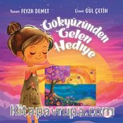 Gökyüzünden Gelen Hediye